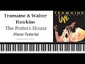 Tramaine & Walter Hawkins - The Potters House - Sheet Music - MIDI - Piano Tutorial