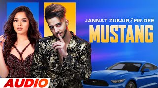 Mustang (Full Audio) | Mr.Dee ft Jannat Zubair | Western Penduz | Latest Punjabi Song 2023