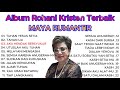 Album Rohani Kristen Terpopuler - Maya Rumantir