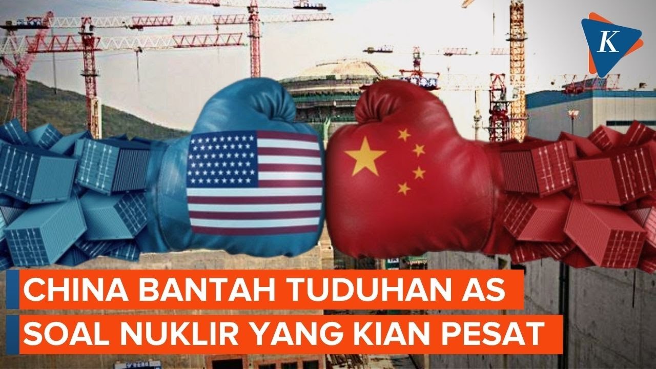 China Sebut Tuduhan AS Soal Nuklir Hanya Omong Kosong - YouTube