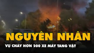 Nguyên nhân bất ngờ của vụ cháy hơn 200 xe máy tang vật tại Bình Thuận