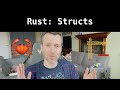 Rust: Structs