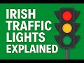 🚦 Irish Traffic Lights Explained | Driving in Ireland for Beginners 🇮🇪 | Learner & Visitor Guide