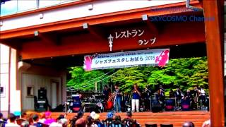 塩原温泉　ジャズフェスタしおばら２０１５　Jazz Festa2015 in Shiobara