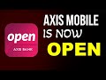 ഡിജിറ്റൽ ബാങ്കുമായി ആക്‌സിസ് ബാങ്ക്  | Open by Axis Bank