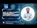 How to Create Highly Reusable React Components the Right Way with TypeScript #reactjs