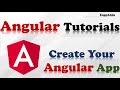 Angular Tutorial |Create Your First Angular App |L03