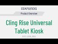 Cling Rise Universal Tablet Kiosk | Maclocks