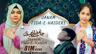 INDIAN reacts to Amjad Baltistani - Jaanam Fida-e-Haideri - Mola Ali a.s Manqabat #brownsisters