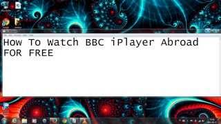 HOW to watch bbc iplayer frome abroad for free