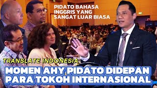 PIDATO AHY DI FORUM DUNIA PAKAI BAHASA INGGRIS BERHASIL MEMUKAU TAMU DARI BANK DUNIA