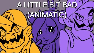 A LITTLE BIT BAD - ANIMATIC WAPEACH