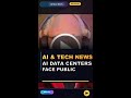 AI & Tech News - AI Data Centers Face Public Backlash Over Wat #Shorts
