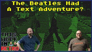 The Beatles Had a Text Adventure Game!?  - This Week In Retro 205