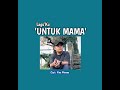 Vina Winono - Untuk Mama (Official Video dan Lirik)