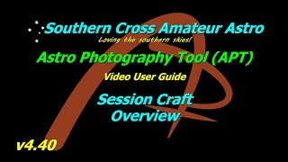 APT User Guide - Session Craft, An Overview