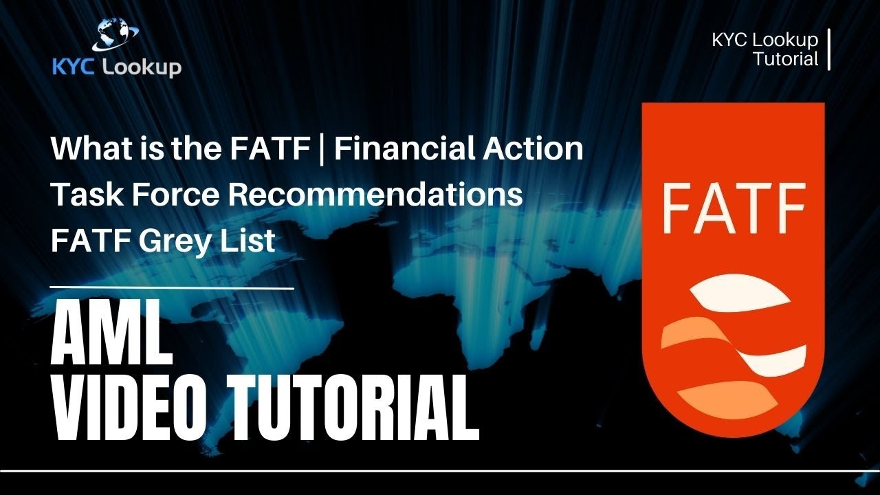 What Is The FATF | Financial Action Task Force | Grey List ...