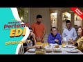 [EPISOD PENUH] Ramadan Pertama Edi - EP7