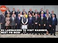 EU lawmakers to visit Kashmir, meet PM Modi