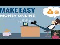 how to earn money online online ఈజీ మనీ నిజమేనా