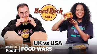 US vs UK Hard Rock Cafe | Food Wars | Insider Food