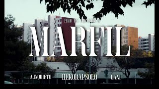 MARFIL | FT A.INQUIETO \u0026 DANI