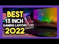 Top 7 Best 13-inch Gaming Laptop In 2022