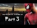 The Amazing Spiderman 2 Walkthrough Part 3 PS4 Gameplay HD