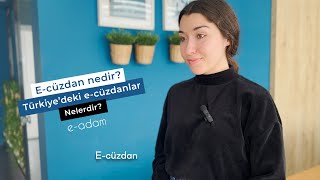 E-cüzdan nedir? Türkiye’deki e-cüzdanlar nelerdir? | E-adam ile E-ticaret