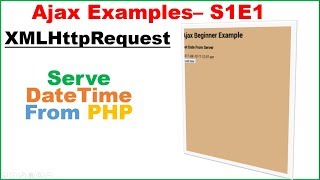 Ajax Examples S1E1 : PHP - DateTime Server [XMLHttpRequest]