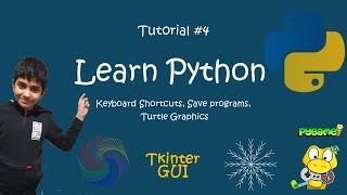 Learn Python, Tutorial 4 (Keyboard Shortcuts, Save Programs, Turtle Graphics)
