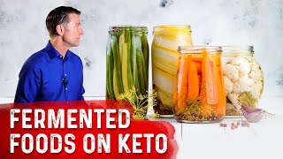 Which Fermented Foods Can You Eat on Ketogenic Diet? – Dr. Berg