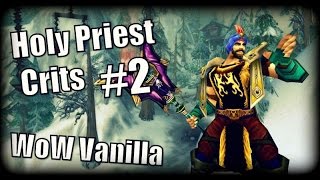 WoW Vanilla - Smite Priest Crits #2