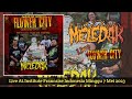 Meledak feat Dukun Riwig,Imez,Fanji Grinline FLOWER CITY DEATH FEST 3  Minggu, 7 MEI 2023