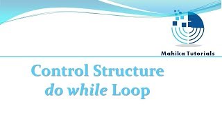 Core Java 20 -Control Structure do while Loop