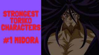 STRONGEST TORIKO CHARACTERS  - #1 MIDORA