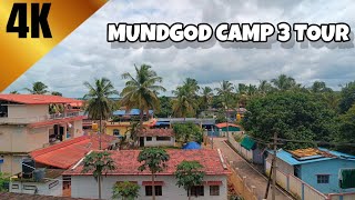 MUNDGOD MOST DEVELOPED CAMP 😱 || CAMP 3 TOUR IN 4K  || 9.8.2024