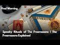 Spooky Rituals of The Freemasons | The Freemasons Explained | Examining Masonic Tradition