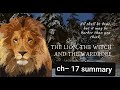 C.S.Lewis | The Lion, The Witch and The Wardrobe | chapter 17 | explained