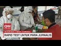 Rapid Test untuk Para Jurnalis