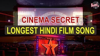 Cinema Secret || Longest Hindi Film Song || Fever FM 104