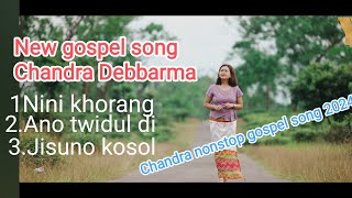 New gospel song ll Chandra Debbarma ll The queen👸 of Melody ll