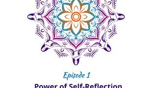 1 Power Of Self Reflection