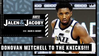 A Donovan Mitchell trade to the Knicks will be done before next season 🤝 - Jalen | Jalen & Jacoby