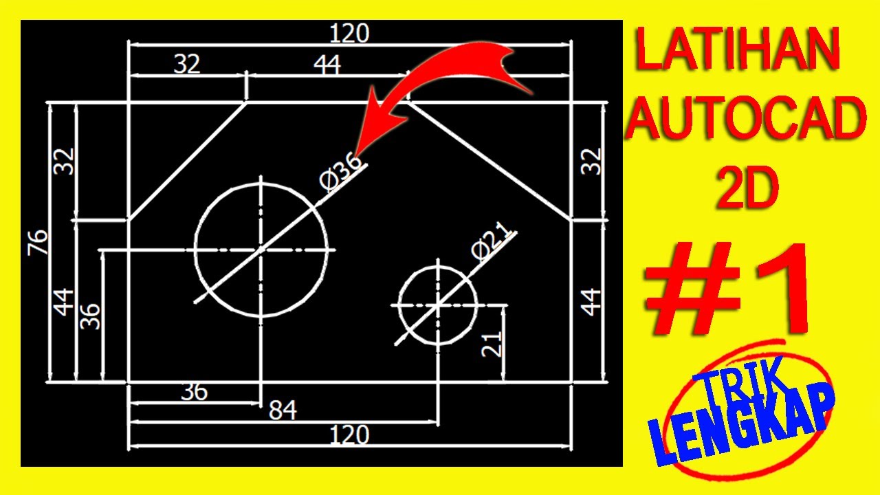 Contoh Latihan Menggambar Autocad 2D Untuk Pemula - Latihan 1 (BONUS ...