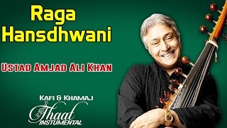 Raga Hansdhwani | Ustad Amjad Ali Khan (Album : Thaat Kafi & Khamaj) | Music Today