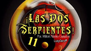 11-Las Dos Serpientes