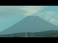 新幹線車窓　三島駅通過後～新富士駅通過後　初冠雪前の富士山　mt. fuji taken from windows of the shinkansen bullet train