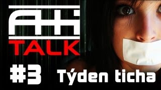 Týden ticha | AtiTalk #3