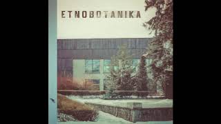 ETNOBOTANIKA - Ostatni Lot